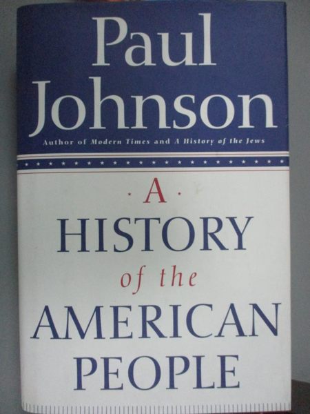 【書寶二手書T1／歷史_ZDB】A History of the American People_Paul Johnson