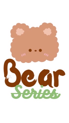 Bear Series 🐻
