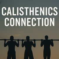 Calisthenics Connection（カリステニクス・コネクション）