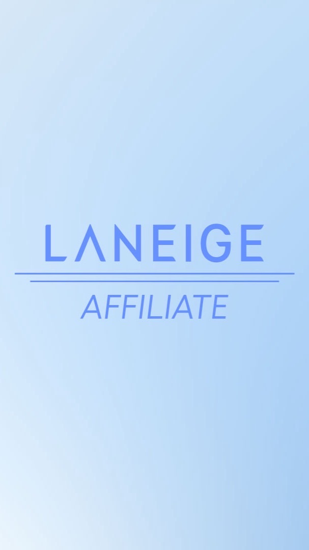 LANEIGE AFFILIATE