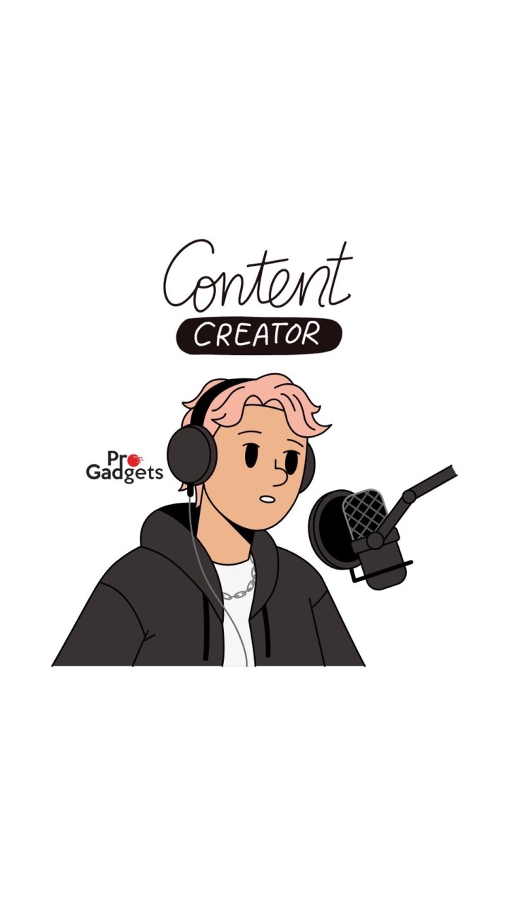 Content creator x Pro Gadgets