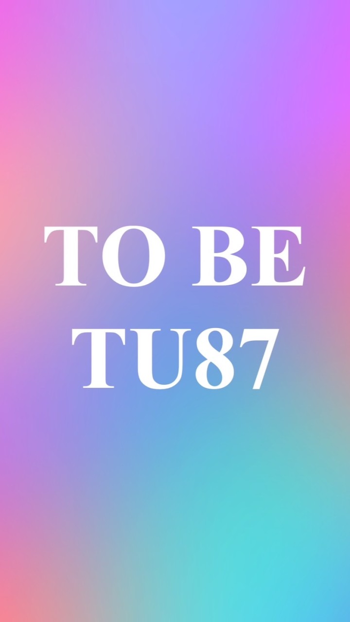 TO BE TU87 #TU87のオープンチャット