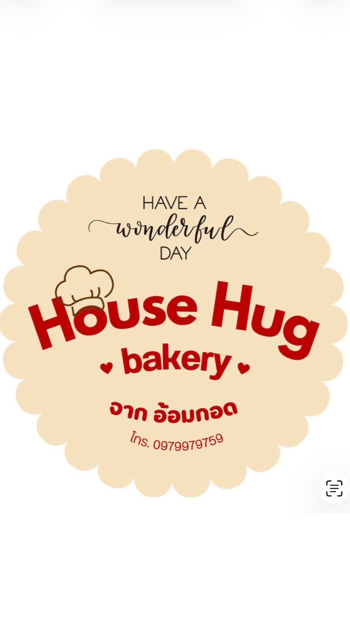 🍰House Hug Bakery by : อ้อมกอด 🩵🤍