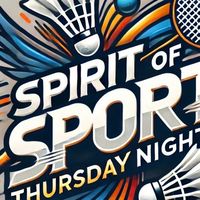 Spirit Of Sport Thursday Night Badminton