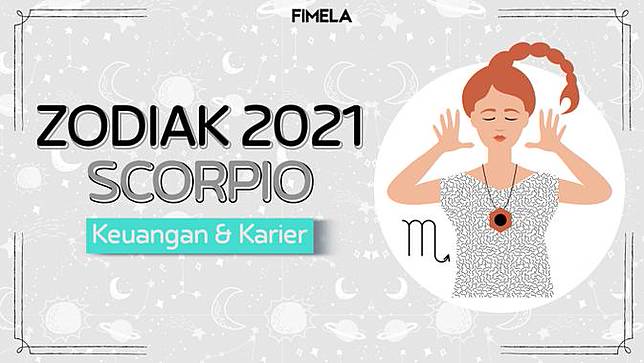 Ramalan Zodiak Scorpio Tahun 2021 Untuk Cinta Karir Dan Keuangan Fimela Line Today