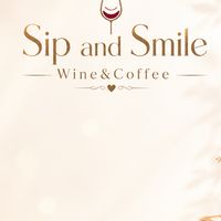 Sip and Smile Wine&Coffee