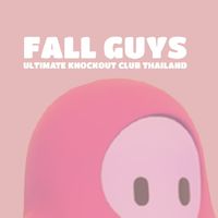 Fall Guys : Ultimate Knockout Club Thailand