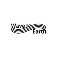 🌊WAVE TO EARTH 🌊