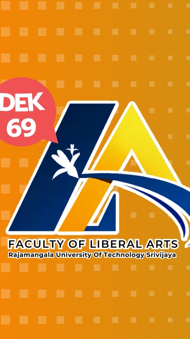LIBARTS RUTS : Dek 69 คณะศิลปศาสตร์ มทร.ศรีวิชัย