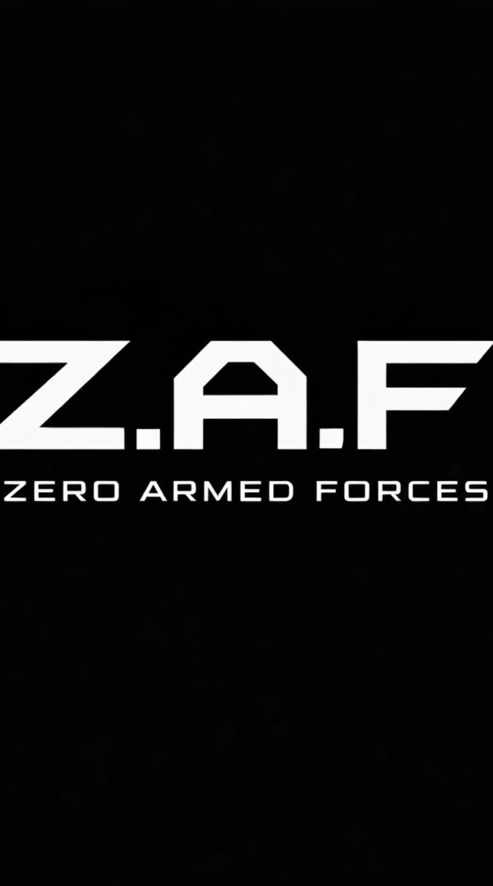 𝐙𝐄𝐑𝐎 𝐀𝐑𝐌𝐄𝐃 𝐅𝐎𝐑𝐂𝐄𝐒『ZAFR圏』