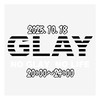 10/18（土）GLAY fes