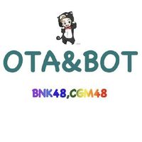 🚀OTA:BOT|BNK48,CGM48🚀