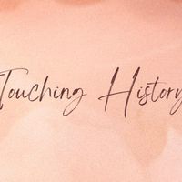 觸碰歷史 Touching History