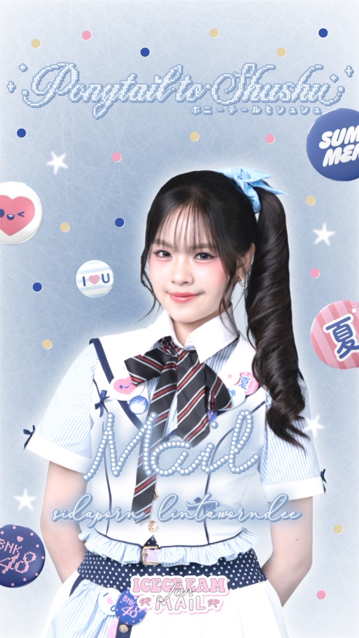 IceCream for Mail's - Mail BNK48 THFC 🐱💌