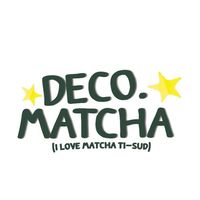 Deco. Matcha