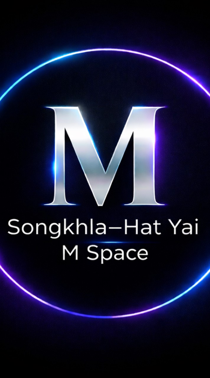 Songkhla–Hat Yai M Space