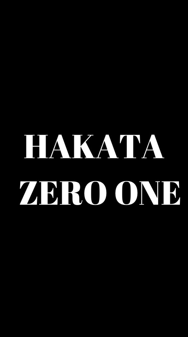 HAKATA ZERO ONE