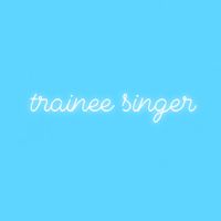 trainee singer