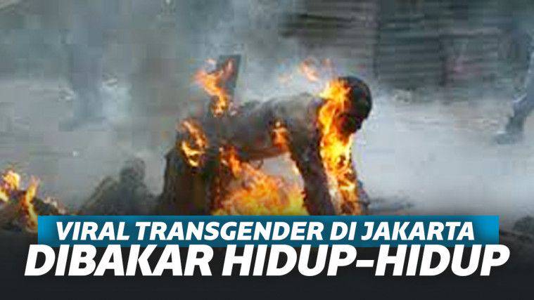 Detik Detik Mira Transgender Jakut Dibakar Hidup Hidup Warga Keepo Me Line Today