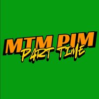 MTM/FBM PIM Part Time หลังฝึกงาน