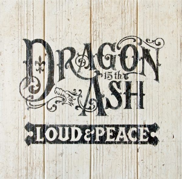 Dragon Ash Loud