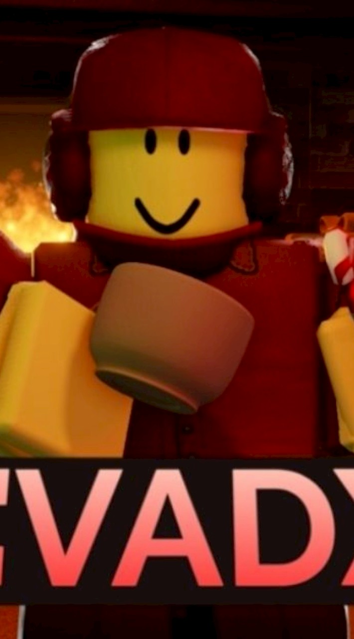 EVADE🤜🏻🤛🏻