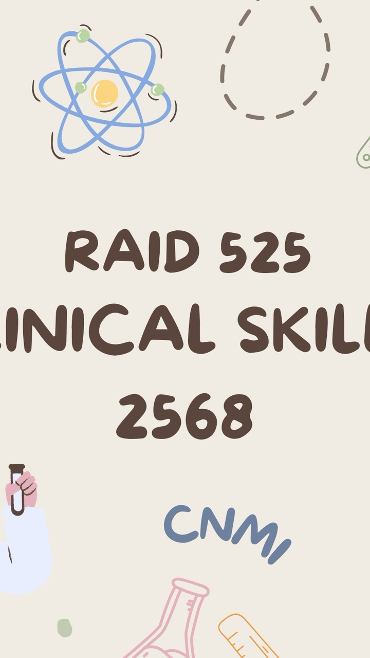 RAID 525 Clinical Skills I 2568