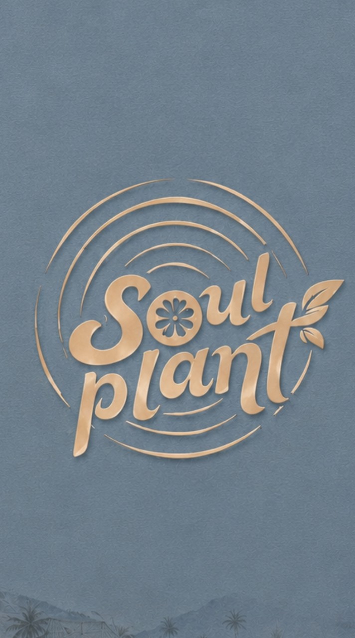 SOUL PLANT | From Soil to Soul