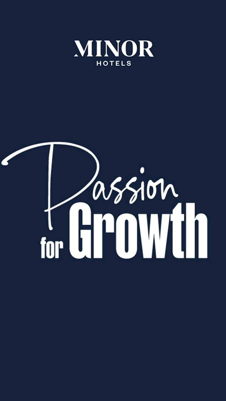 MinorHotels_Where Passion Meets Growth