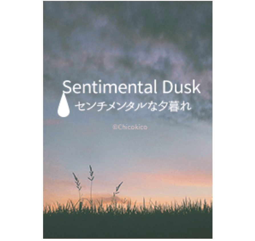 Sentimental Dusk .