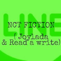 NCT​ FICTION (Joylada&Read a write)