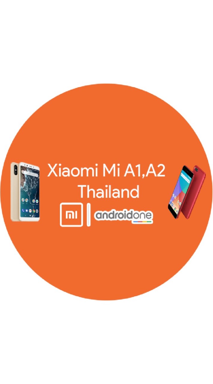 Xiaomi Mi A1,A2 Thailand