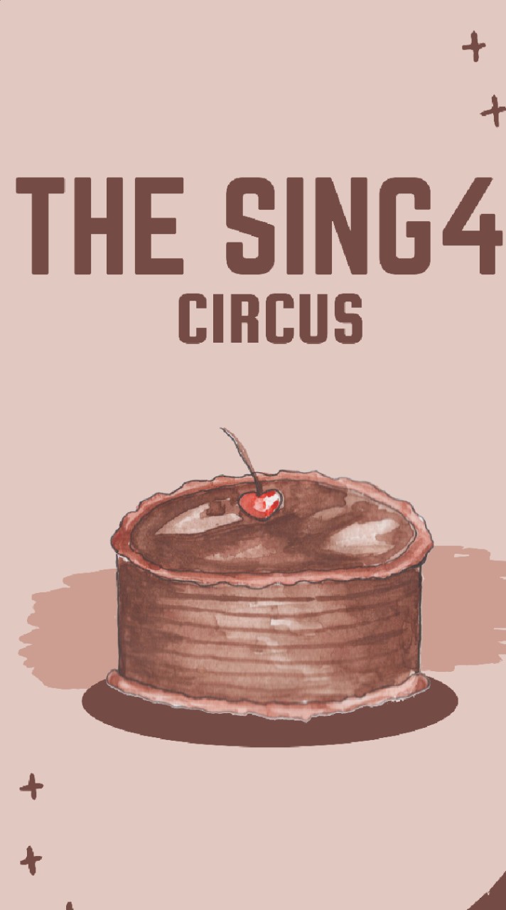The​ sing4​ Circus​