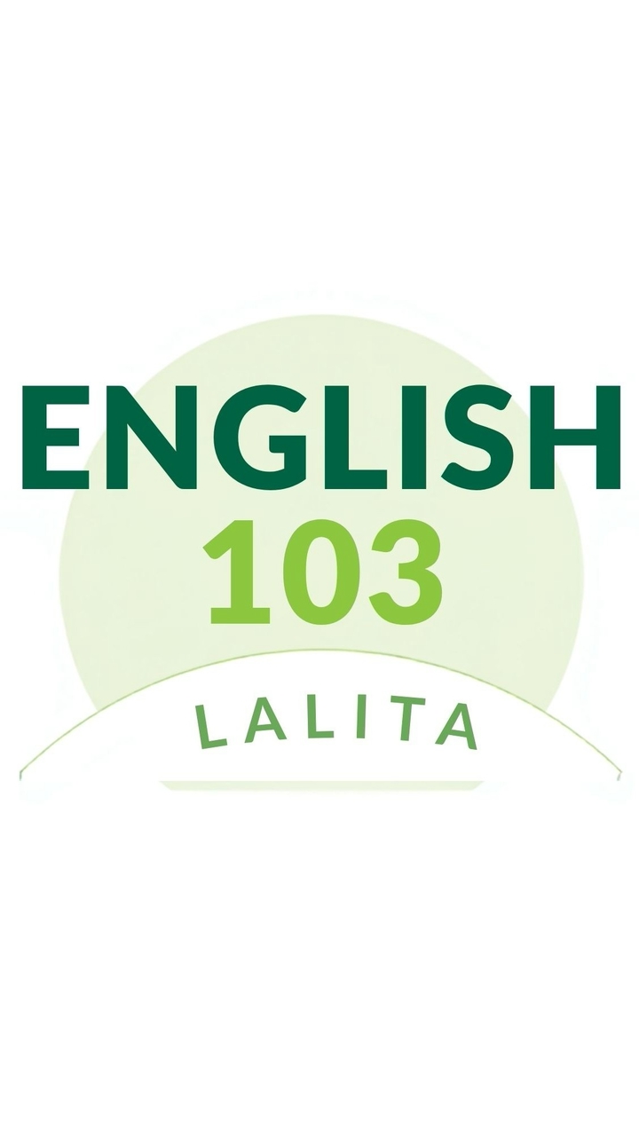 English 103 (Ajarn Lalita Yumi)