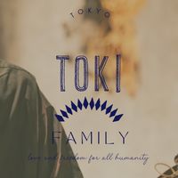 東京☆TOKI family