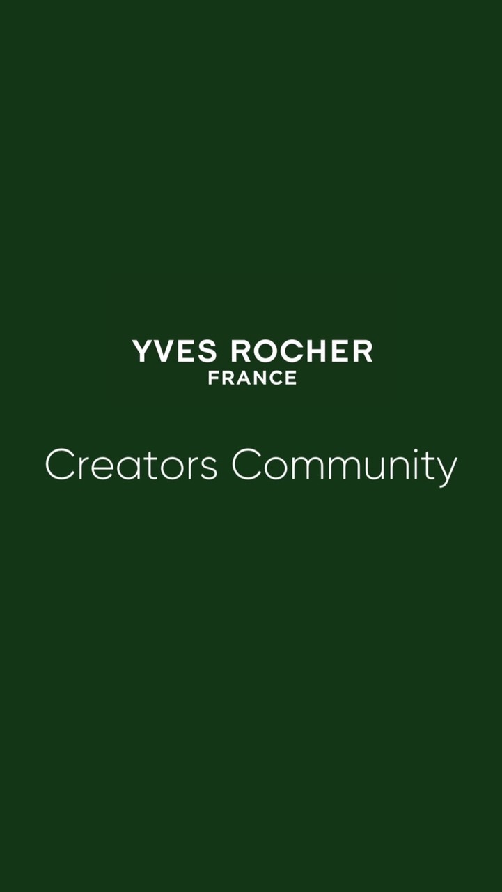 Yves Rocher ✨ Creators Community