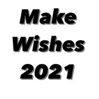 Makewishes2021