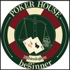 POKER HOUSE beginner 西中島店