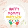 Happy Mommy:Happy Life