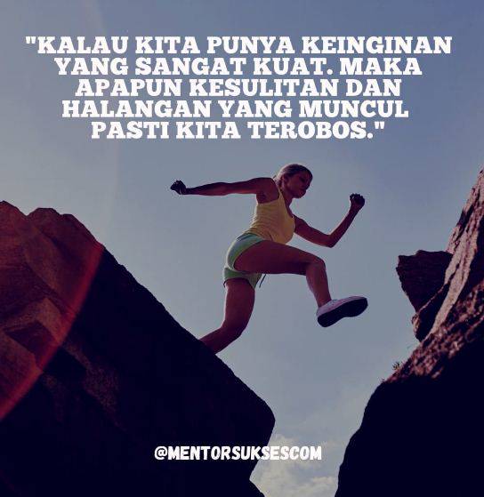 75 Kata Kata Bijak Keinginan Yang Kuat Inspiratif Dan Penuh Tekad Brilio Net Line Today