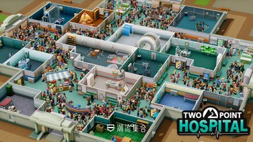 《杏林也瘋狂》經典回歸！續作《Two Point Hospital》正式推出