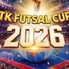 ผู้เข้าแข่งขัน TK futsal cup 2026 ⚽️