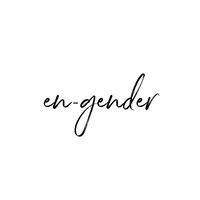 en-gender groove