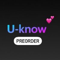 U-Know Preorder 💕