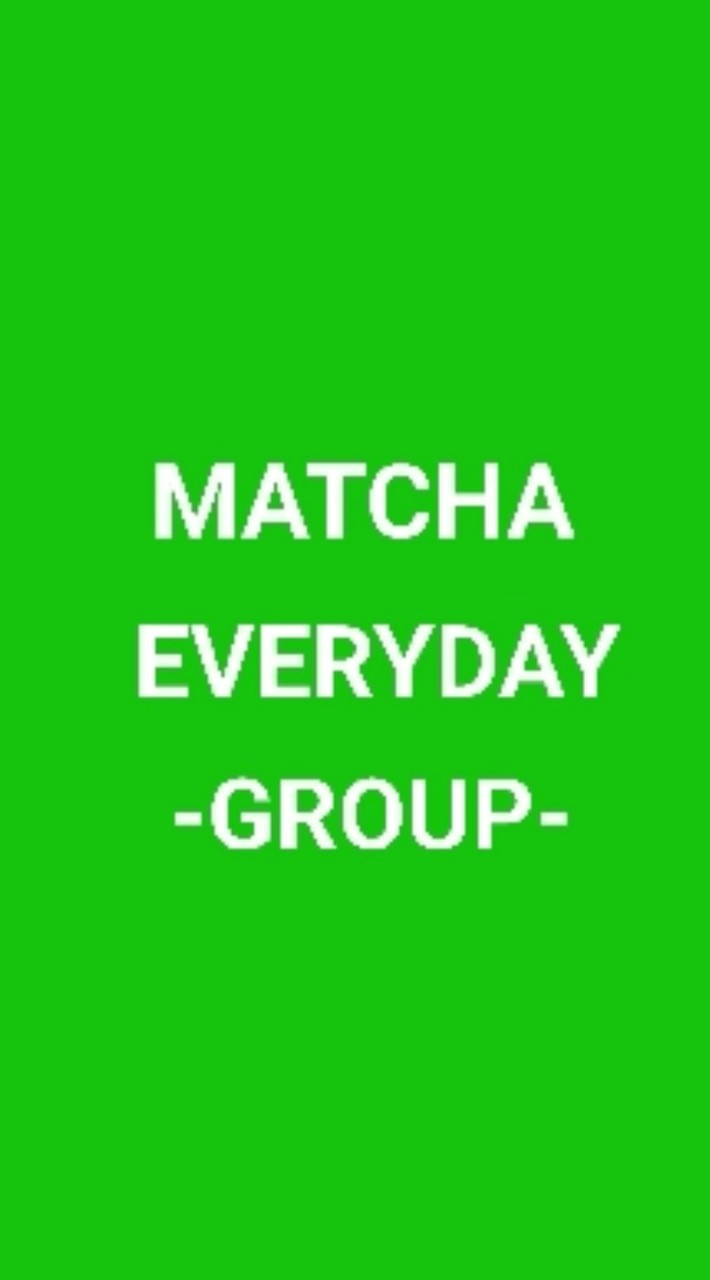 กลุ่ม Matcha Everyday