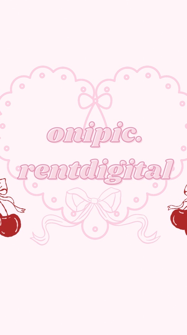 ❀˖ onipic.rentdigital ♡‌⁺₊˚