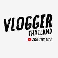 VLOGGER Thailand