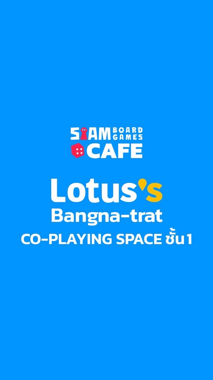 Siam Board Games Cafe - Lotus Bangna 062-304-3590