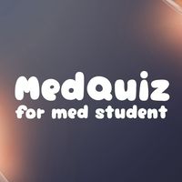 MedQuiz for med student [แมวของโชรดิงเงอร์]