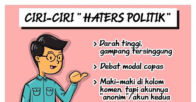 Haters Politik Bertebaran di Dunia Maya. Waspada, Mungkin Anda Salah Satunya